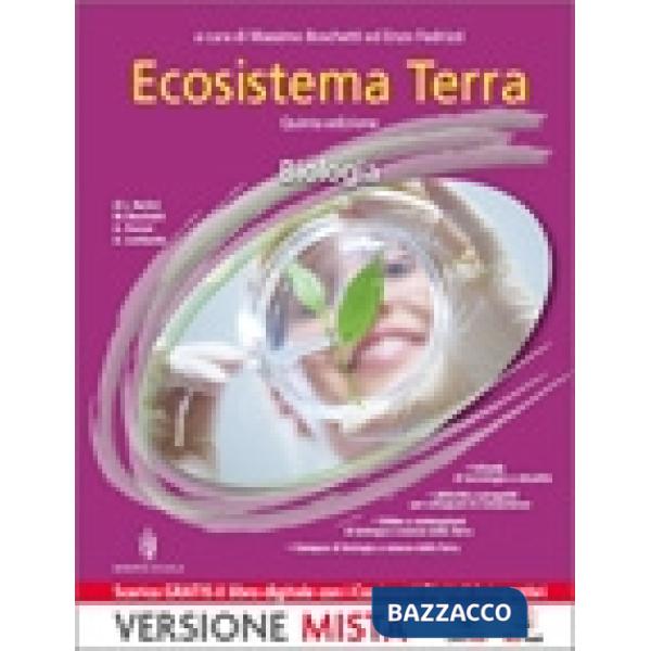 ECOSISTEMA TERRA SCIENZE DELLA TERRA - QUINTA EDIZIONE CONT.DIGIT.
