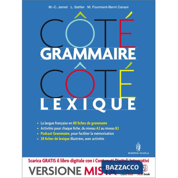 COTE' GRAMMAIRE COTE' LEXIQUE