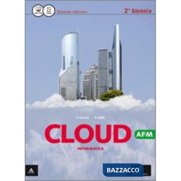 CLOUD - AFM E RIM VOLUME UNICO PER IL 2 BIENNIO AFM