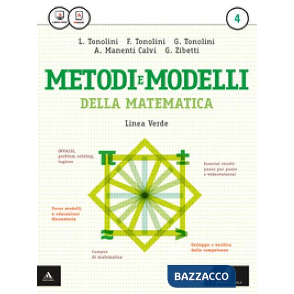 METODI E MODELLI MATEMATICA VERDE 4 (TECNOLOGICI)