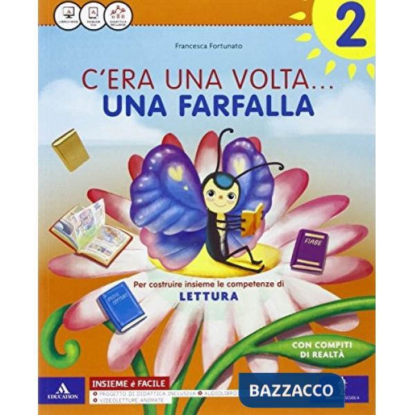 C'ERA UNA VOLTA... 2 SUSSIDIARIO + QUADERNO + TABELLINE