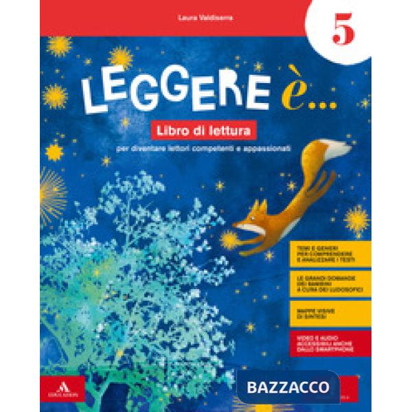 LEGGERE E' CL. 5 LIBRO DI LETTURA + GRAMMATICA