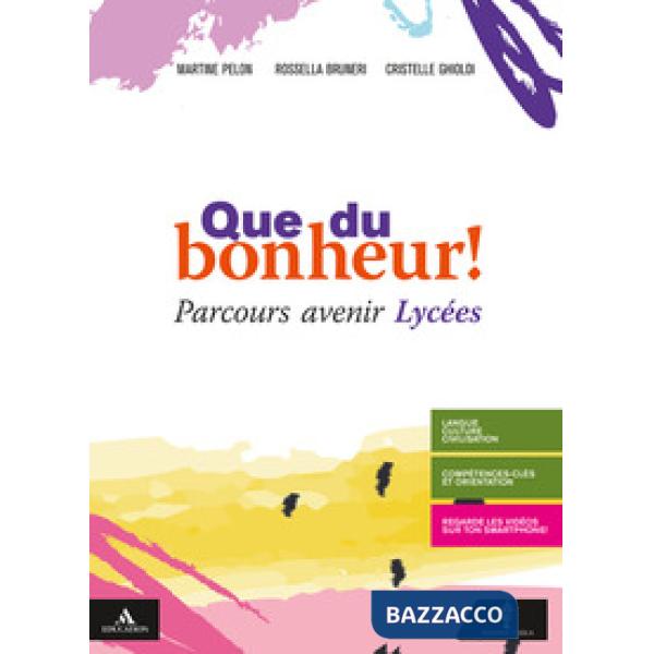 QUE DE BONHEUR! PARCOURS AVENIR LYCEES