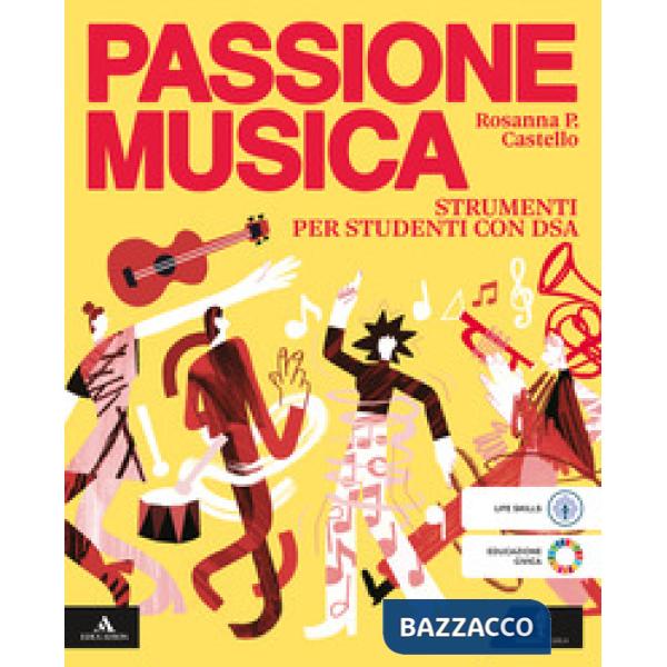 PASSIONE MUSICA STRUMENTI PER STUDENTI CON DSA