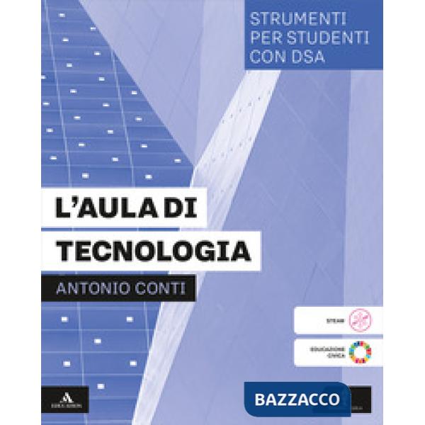 L'AULA DI TECNOLOGIA STRUMENTI PER STUDENTI CON DSA
