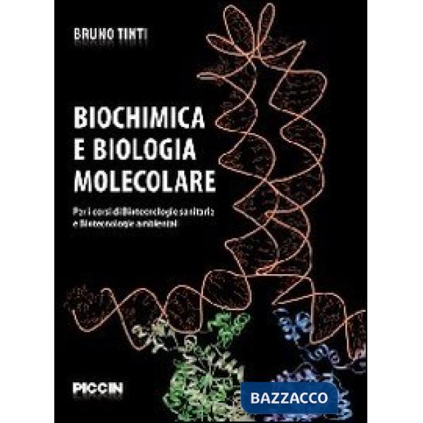 BIOCHIMICA E BIOLOGIA MOLECOLARE