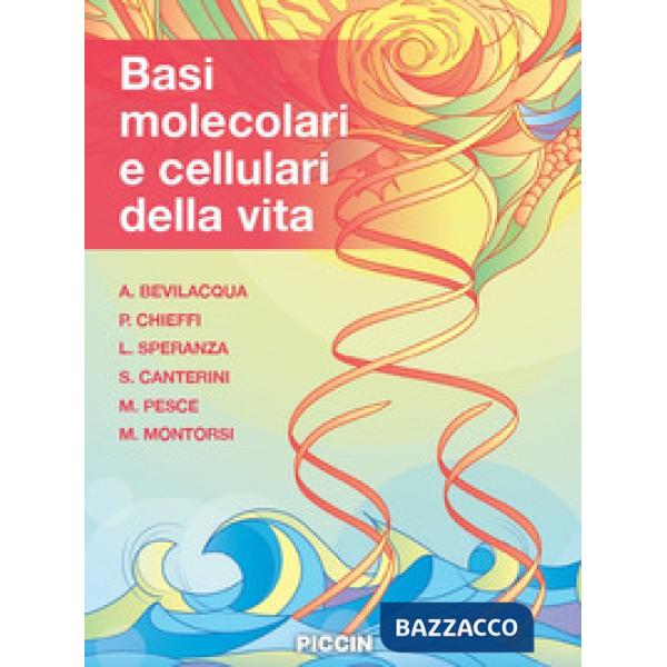 Basi molecolari e cellulari della vita