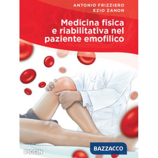 Medicina fisica e riabilitativa nel paziente emofilico