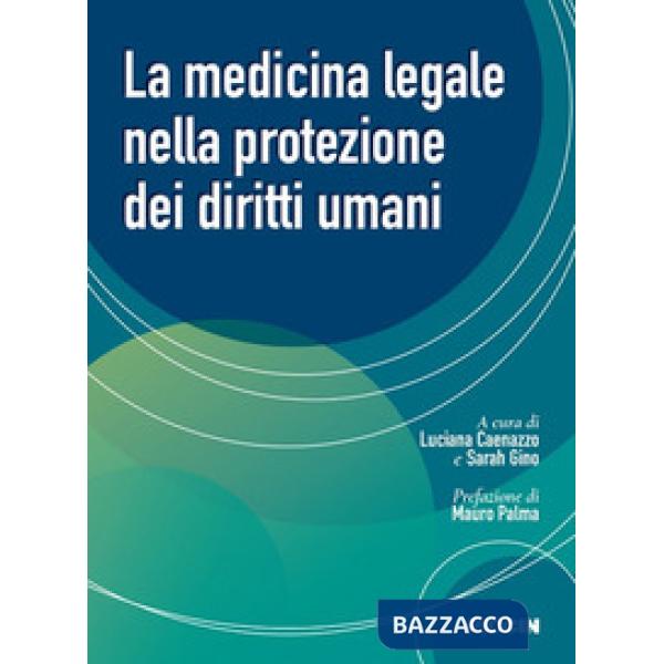 La medicina legale nella protezione dei diritti umani