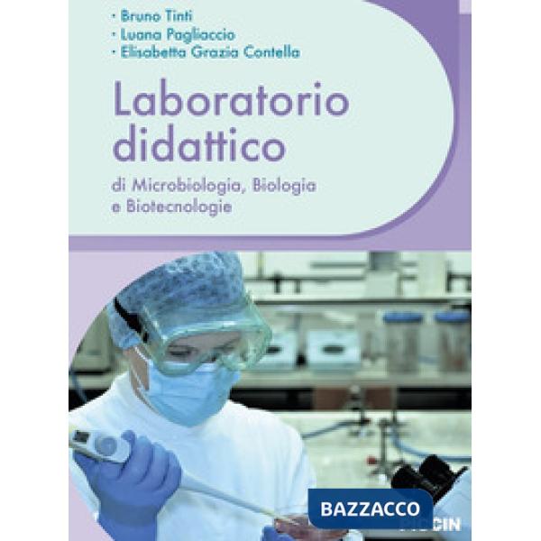 LABORATORIO DIDATTICO DI MICROBIOLOGIA, BIOLOGIA E BIOTECNOLOGIE