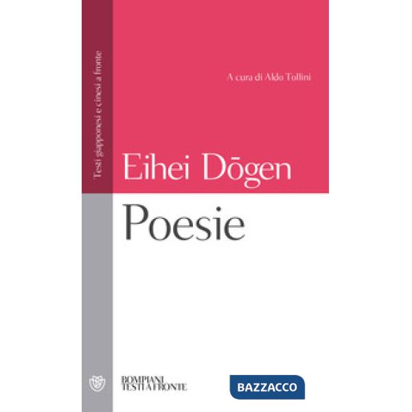 Poesie. Letteratura e illuminazione. Testo giapponese e cinese a fronte