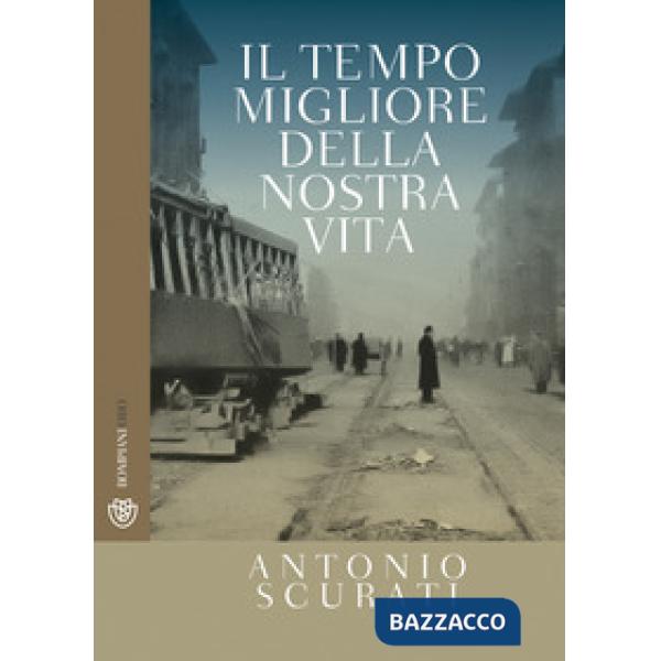 Tempo migliore della nostra vita (Il)