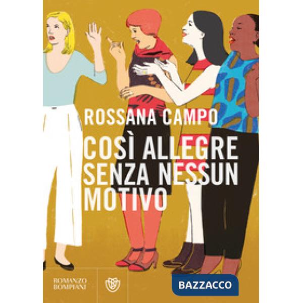 Così allegre senza nessun motivo