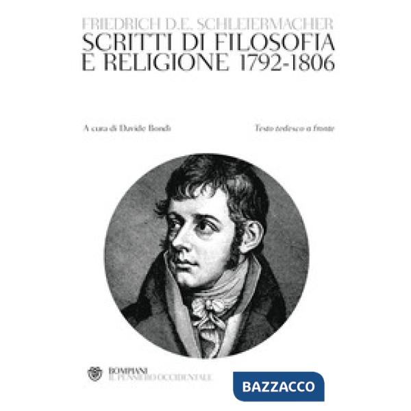 Scritti di filosofia e religione 1792-1806. Testo tedesco a fronte