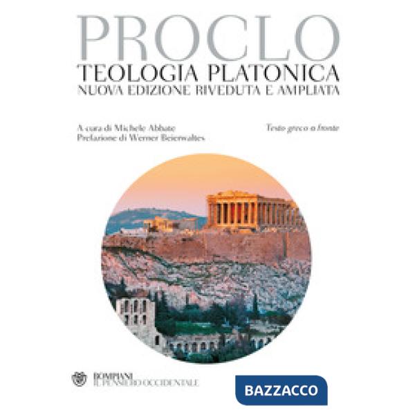 Teologia platonica. Testo greco a fronte. Nuova ediz.