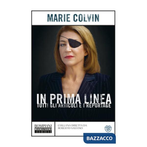 In prima linea. Tutti gli articoli e i reportage