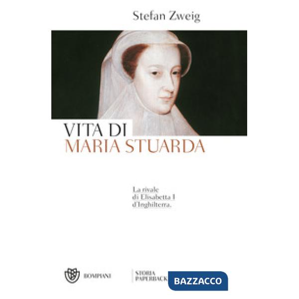 Vita di Maria Stuarda