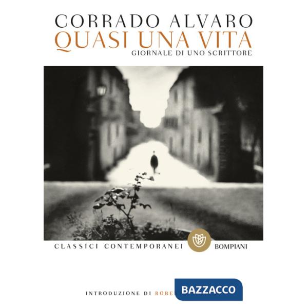 Quasi una vita. Giornale di uno scrittore