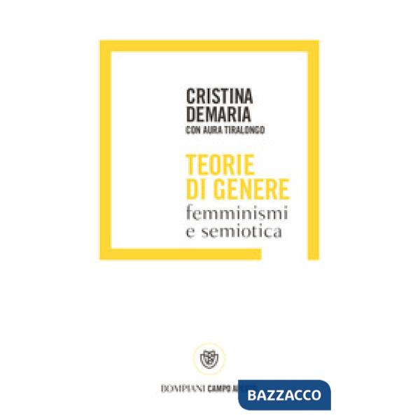 Teorie di genere. Femminismi e semiotica