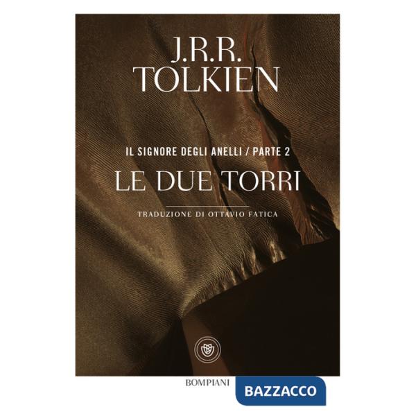 Due torri. Il Signore degli anelli (Le). Vol. 2