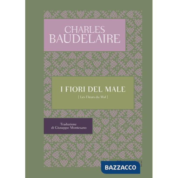 Fiori del male. Testo francese a fronte (I)