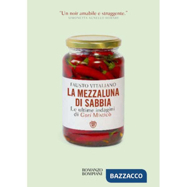 Mezzaluna di sabbia. Le ultime indagini di Gori Misticò (La)