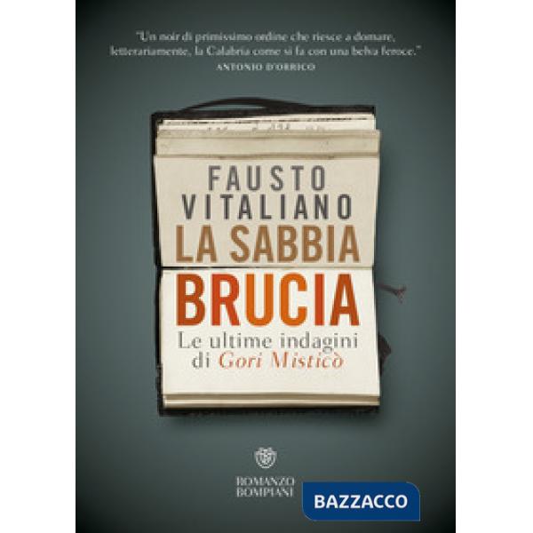 Sabbia brucia. Le ultime indagini di Gori Misticò (La)