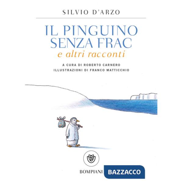 Pinguino senza frac e altri racconti (Il)