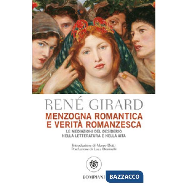 Menzogna romantica e verità romanzesca. La mediazione del desiderio nella letteratura e nella vita