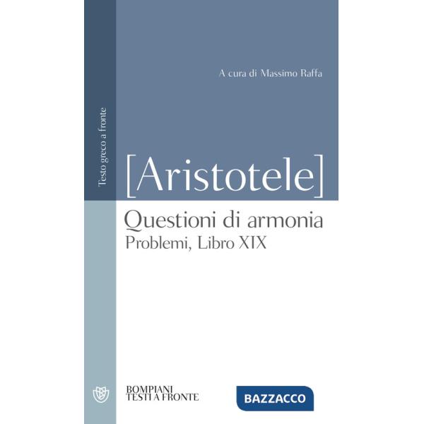Questioni di armonia. Problemi, Libro XIX. Testo greco a fronte