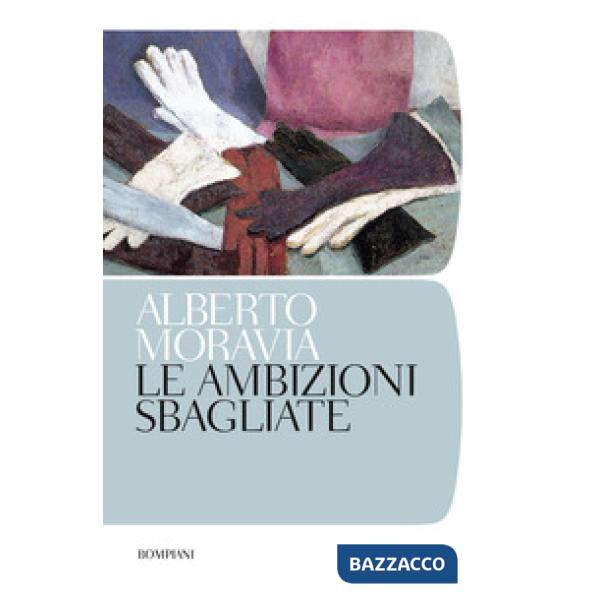 Ambizioni sbagliate. Nuova ediz. (Le)