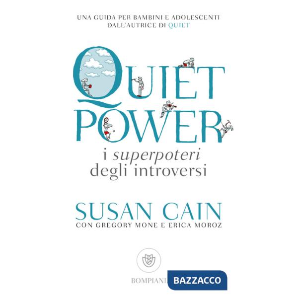 Quiet power. I superpoteri degli introversi