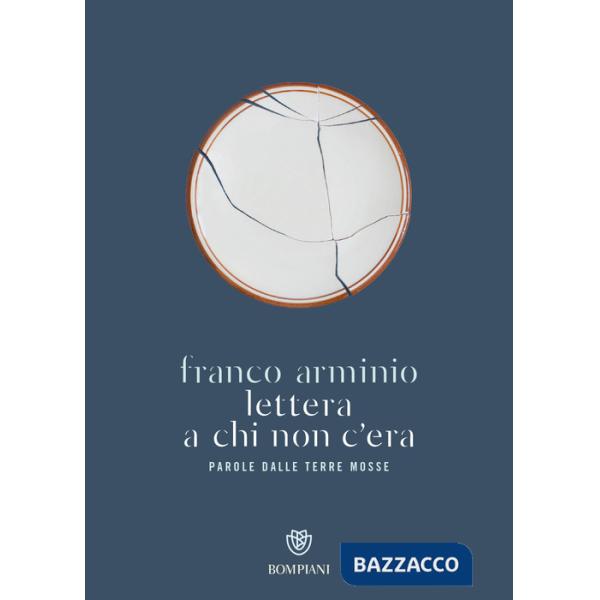 Lettera a chi non c'era. Parola dalle terre mosse