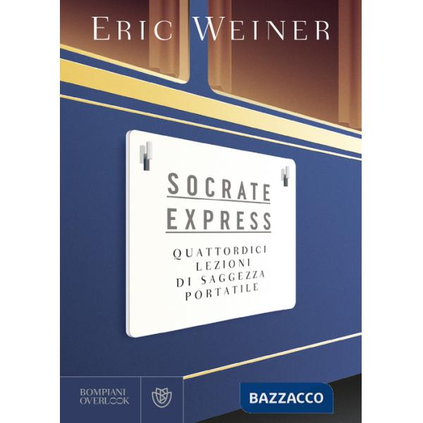 Socrate express. Quattordici lezioni di saggezza portatile