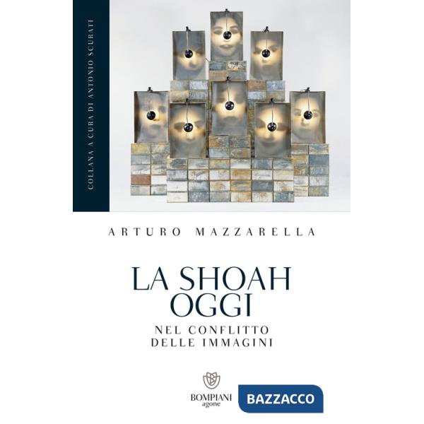 Shoah oggi. Nel conflitto delle immagini (La)