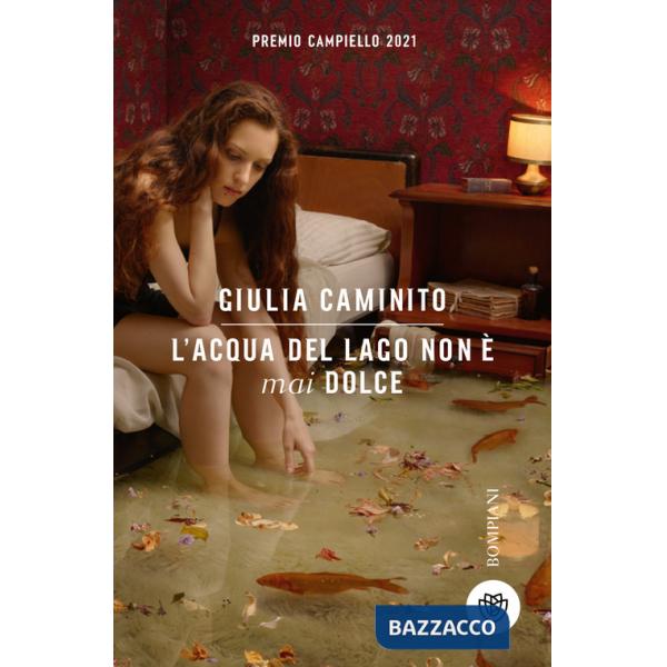 Acqua del lago non è mai dolce (L')