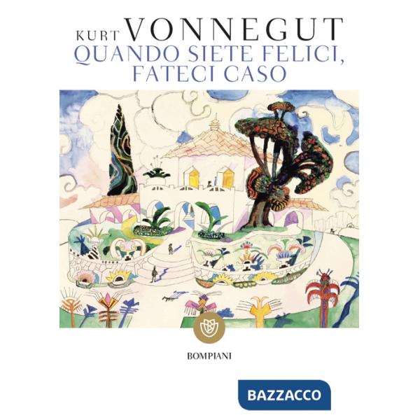 Quando siete felici, fateci caso