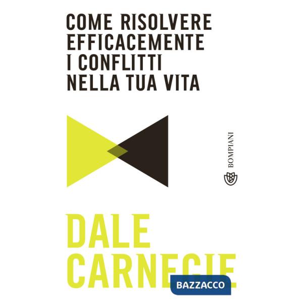 Come risolvere efficacemente i conflitti nella tua vita
