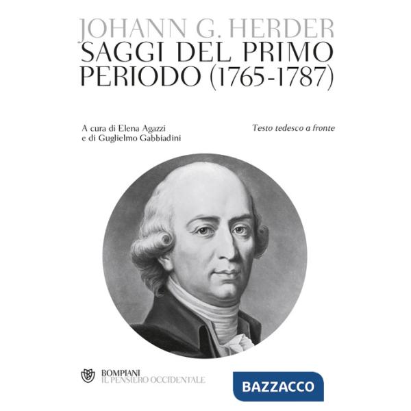 Saggi del primo periodo (1765-1787). Testo tedesco a fronte. Ediz. bilingue
