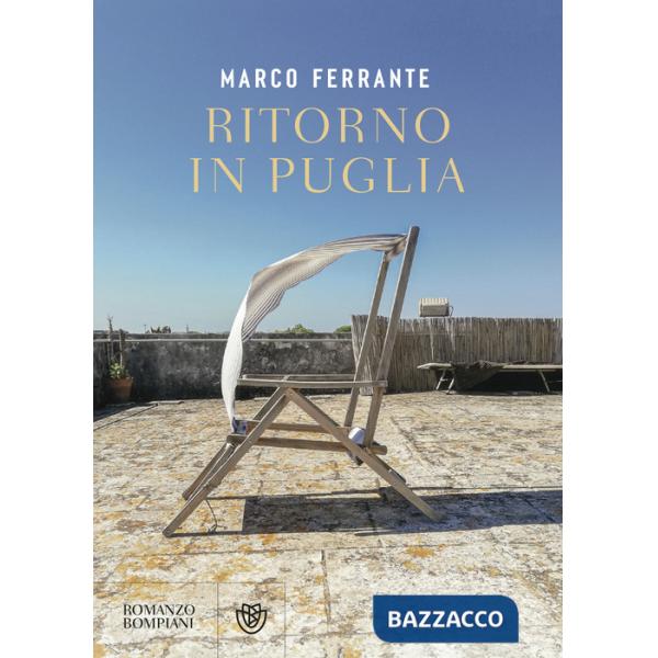 Ritorno in Puglia