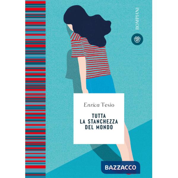 Tutta la stanchezza del mondo