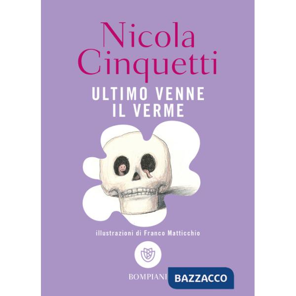 Ultimo venne il verme