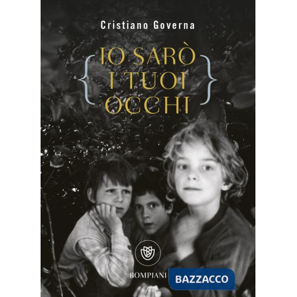 Io sarò i tuoi occhi