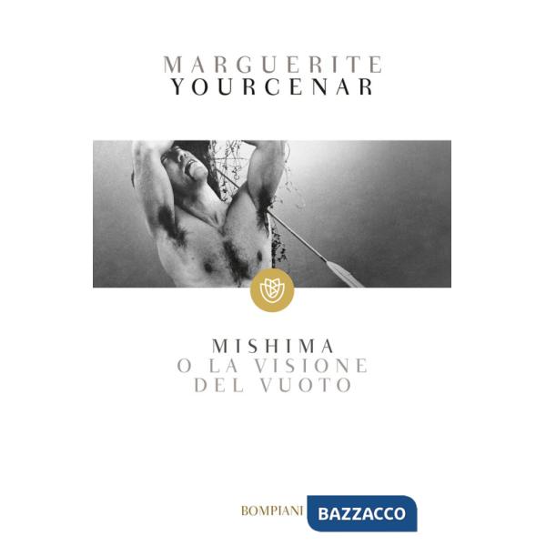 Mishima o la visione del vuoto