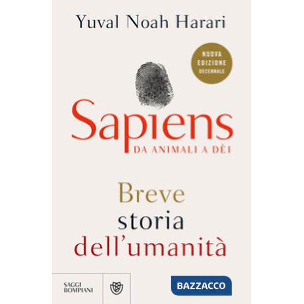 Sapiens. Da animali a dèi. Breve storia dell'umanità. Nuova ediz.