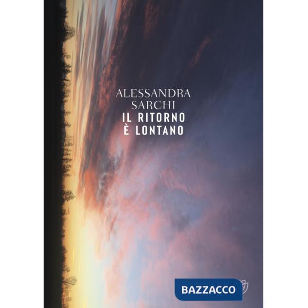 Ritorno è lontano (Il)