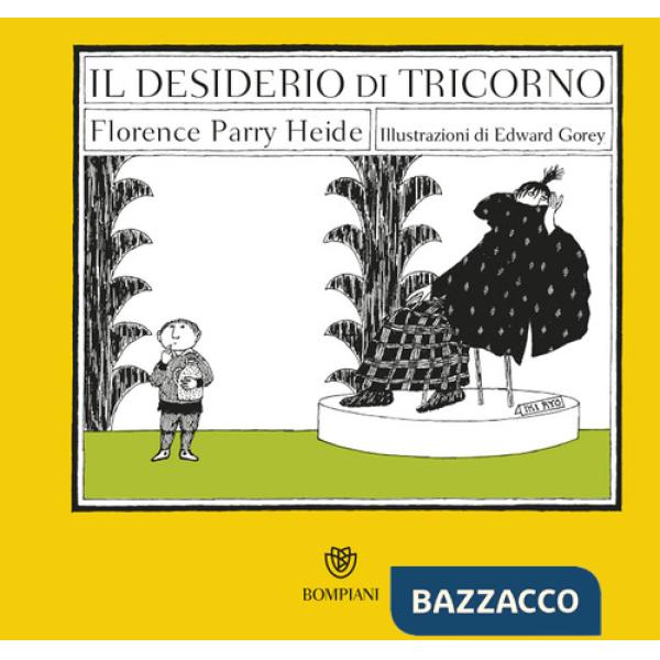 Desiderio di Tricorno (Il)