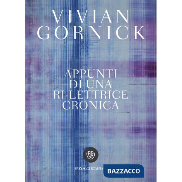 Appunti di una ri-lettrice cronica