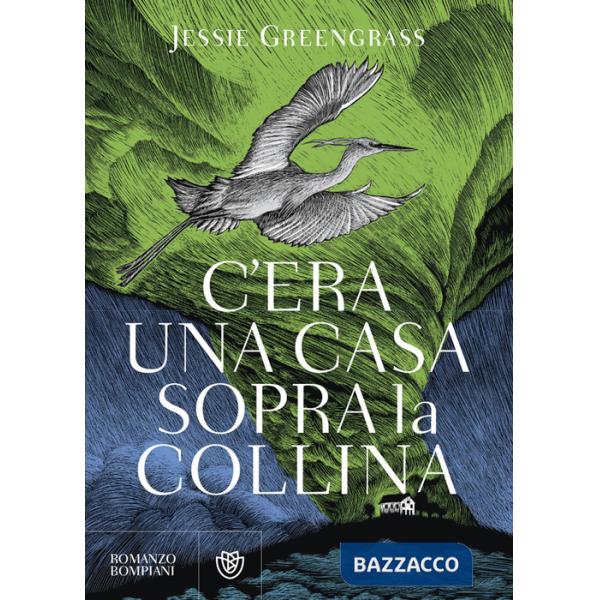 C'era una casa sopra la collina