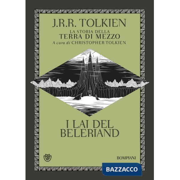 Lai del Beleriand. La storia della Terra di mezzo (I). Vol. 3